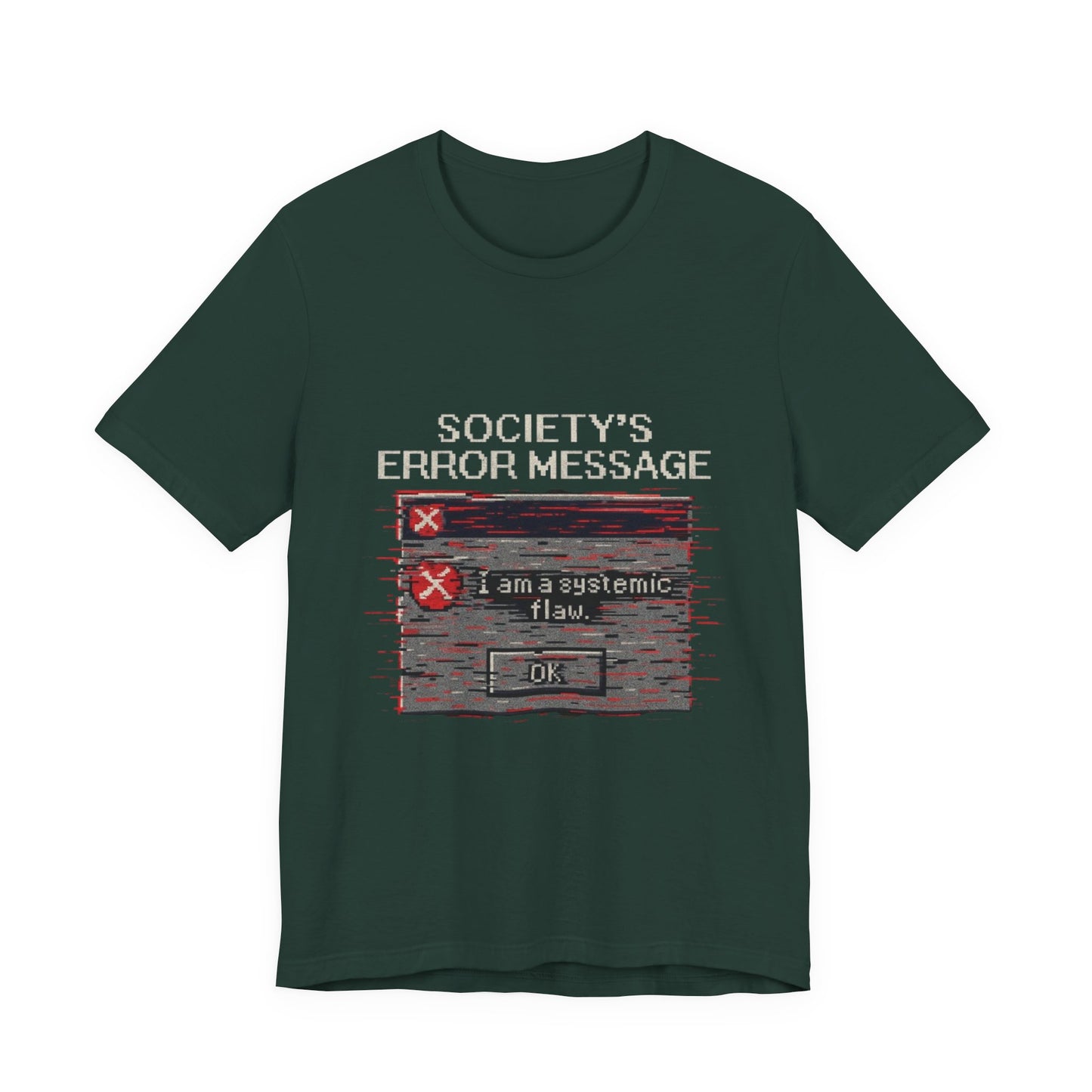 Systemic Flaw Tee - Society's Error Message Design