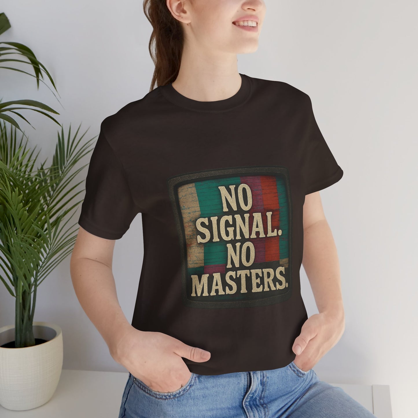 Unisex Tee - No Signal No Masters TV Graphic Glitch Effect Shirt