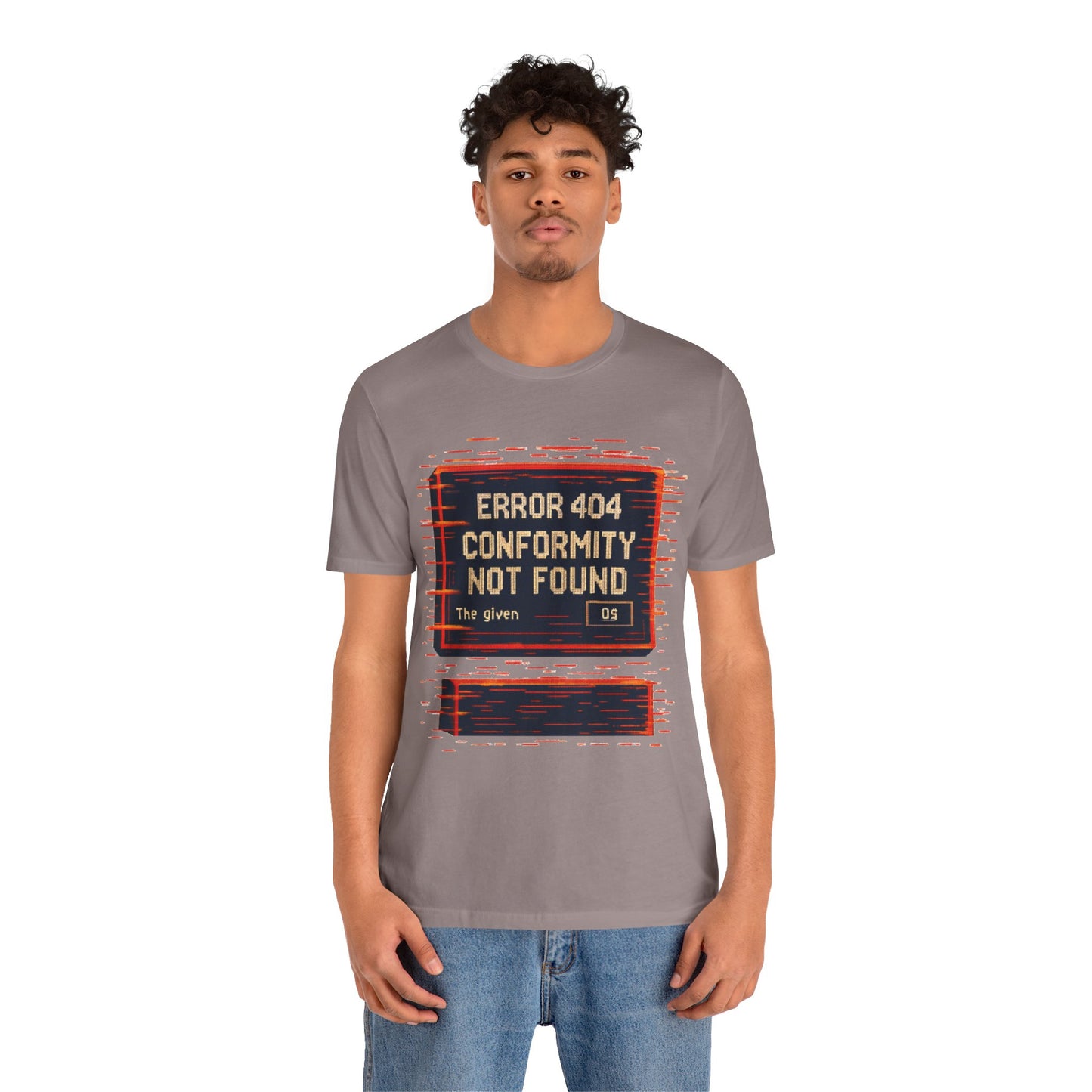 ERROR 404 Conformity Not Found Unisex Tee, Trendy Graphic Shirt, Casual Wear, Gift for Techies, Humor T-Shirt