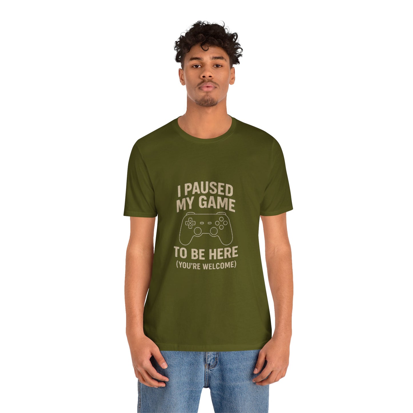 Game Pause (You're Welcome) Unisex Tee | Gamer Gift | Casual T-Shirt | Video Game Apparel | Funny Gaming Shirt
