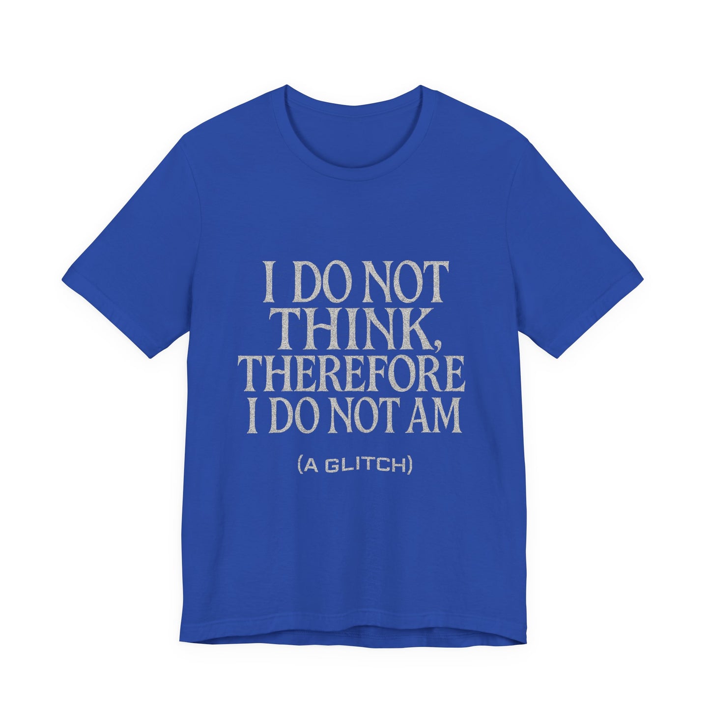 Philosophical Tee - Glitch Existential Unisex Jersey
