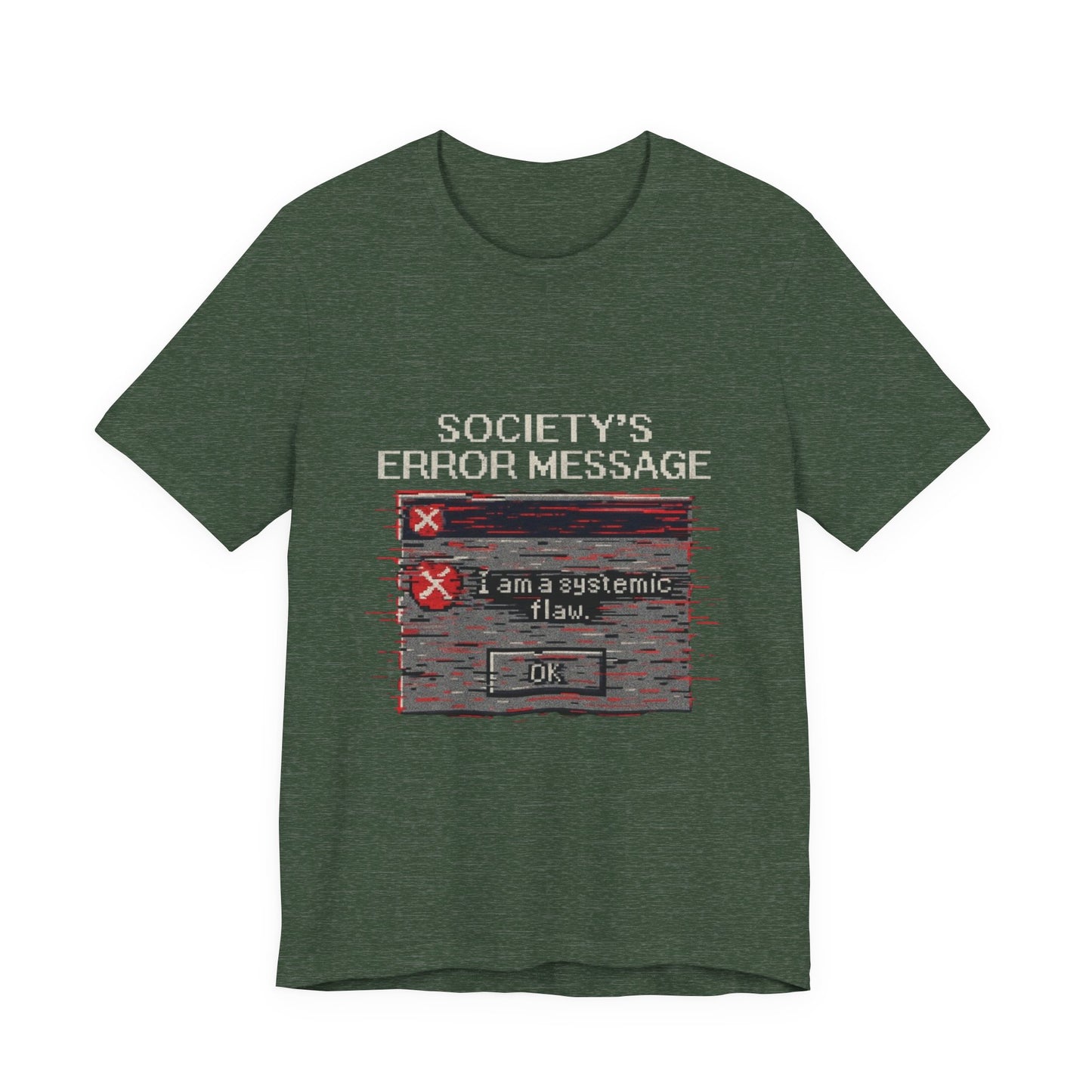 Systemic Flaw Tee - Society's Error Message Design