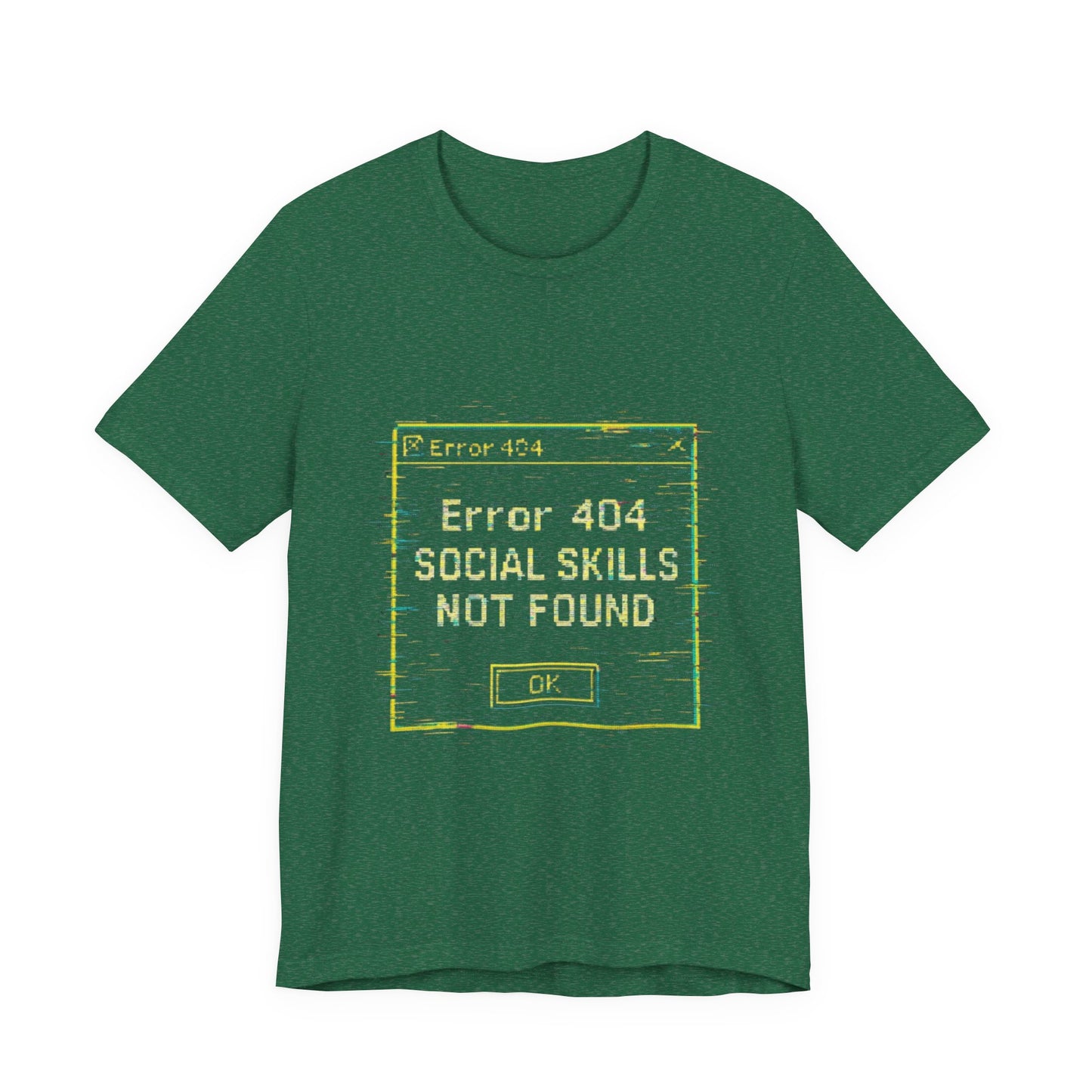 Error 404 Social Skills Unisex Tee, Funny Graphic T-Shirt, Casual Wear, Gift for Introverts, Humor Shirt