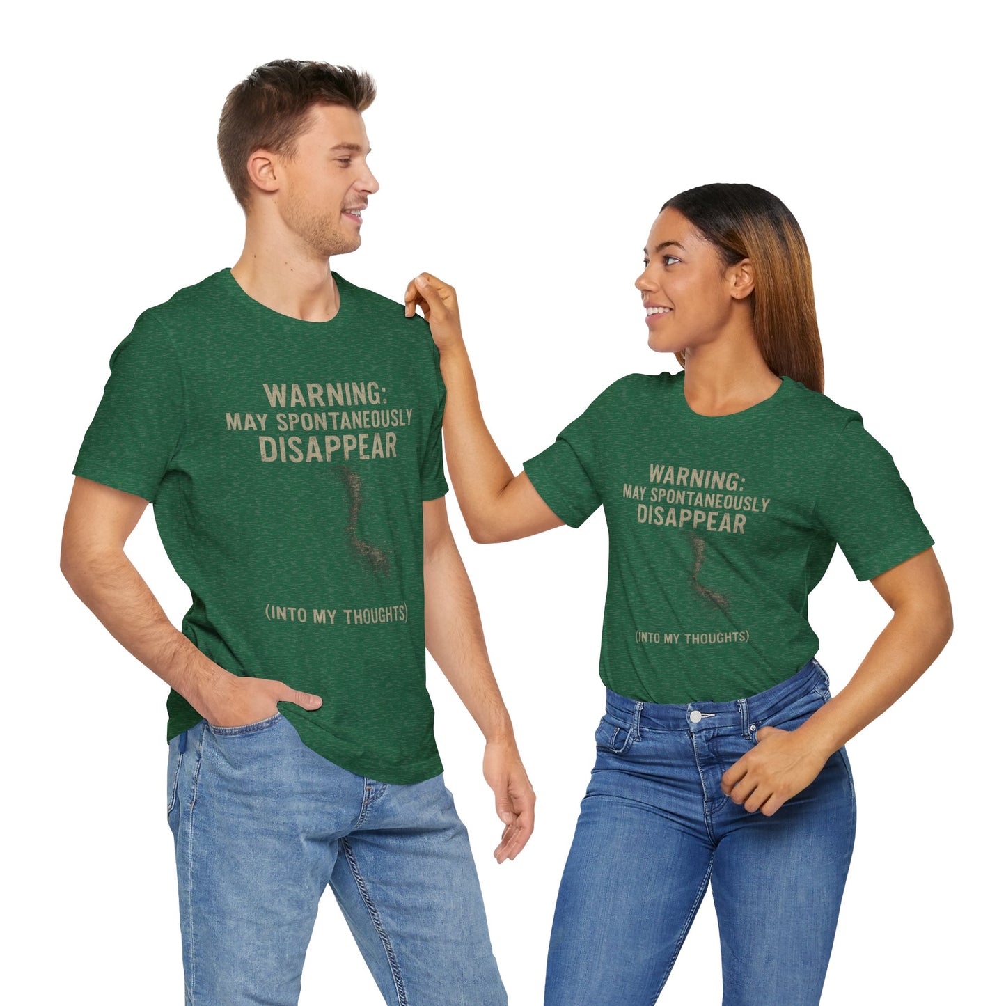 Spontaneous Disappearance Warning Tee - Unisex Jersey Short Sleeve Tee, Warning Shirt, Casual Humor Gift, Thoughtfulness Tee, Fun Daywear