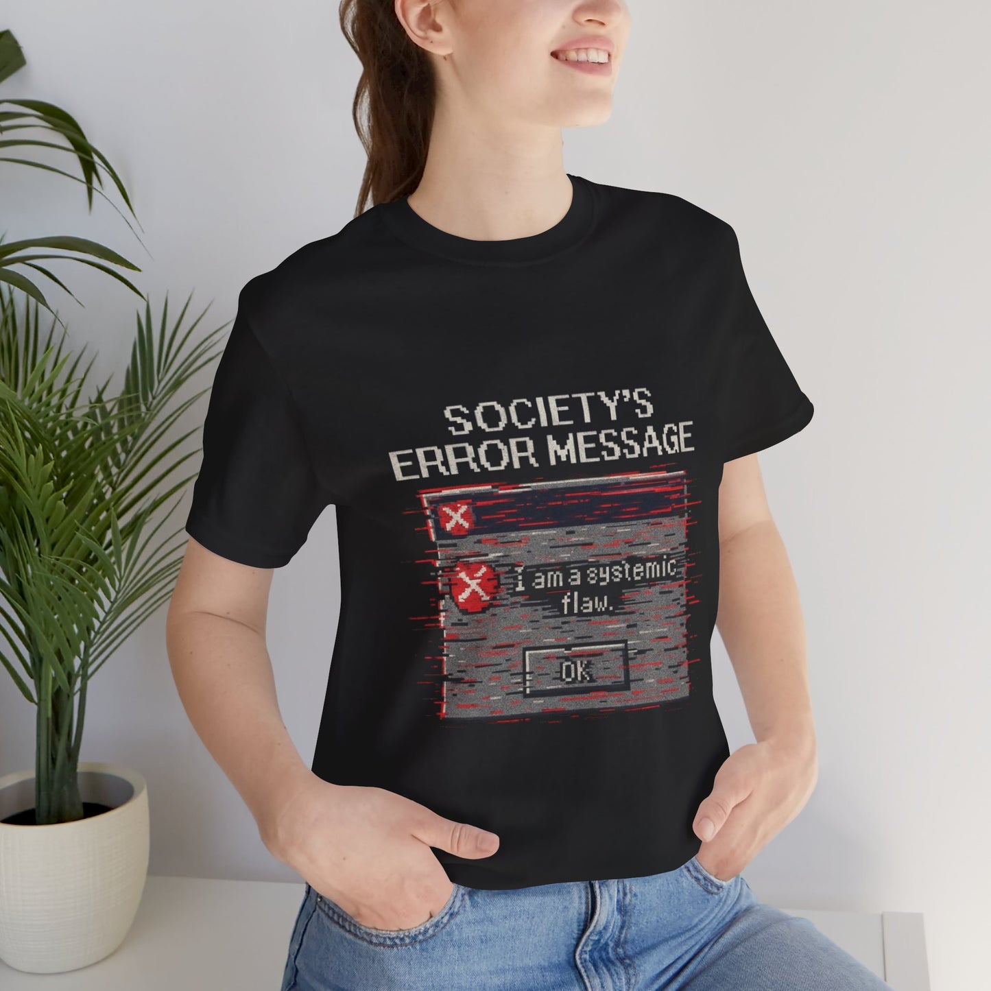 Systemic Flaw Tee - Society's Error Message Design