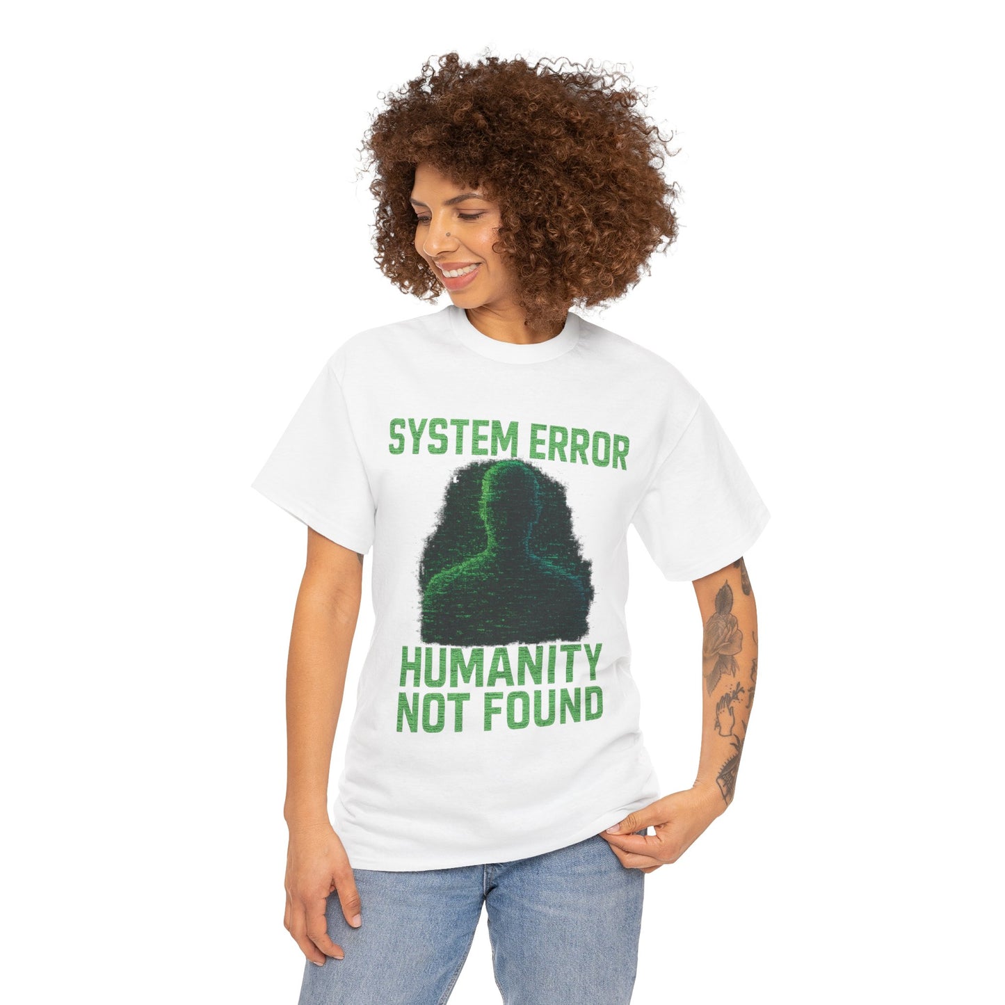 System Error: Humanity Not Found Unisex T-Shirt | Perfect for Tech Lovers, Casual Days, Gift for Geeks, Unique Graphic Tee, Everyday Wear
