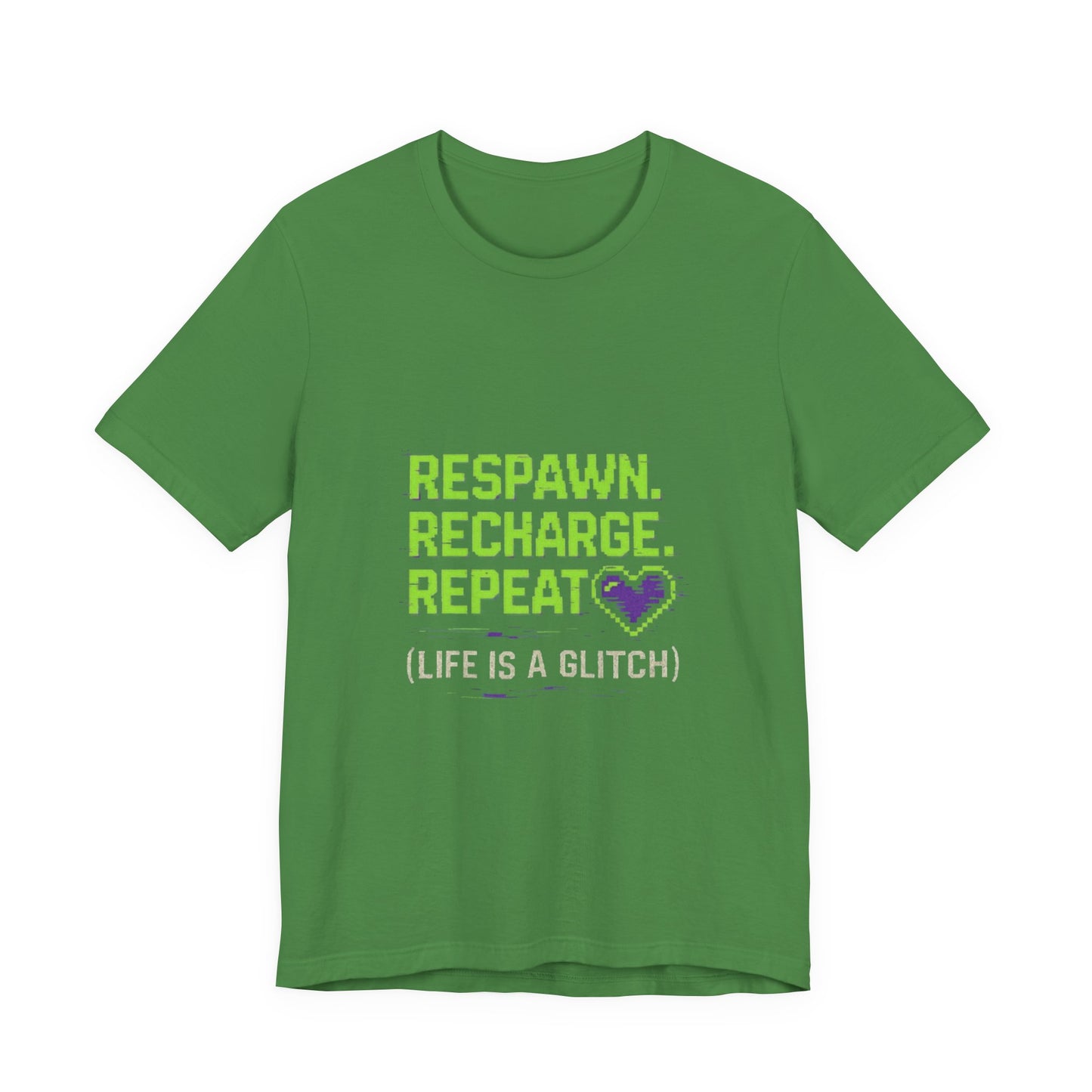Respawn. Recharge. Glitch. Gaming Life Tee - Respawn Recharge Repeat, Gamer Shirt, Unisex T-Shirt, Gift for Gamers, Video Game Apparel