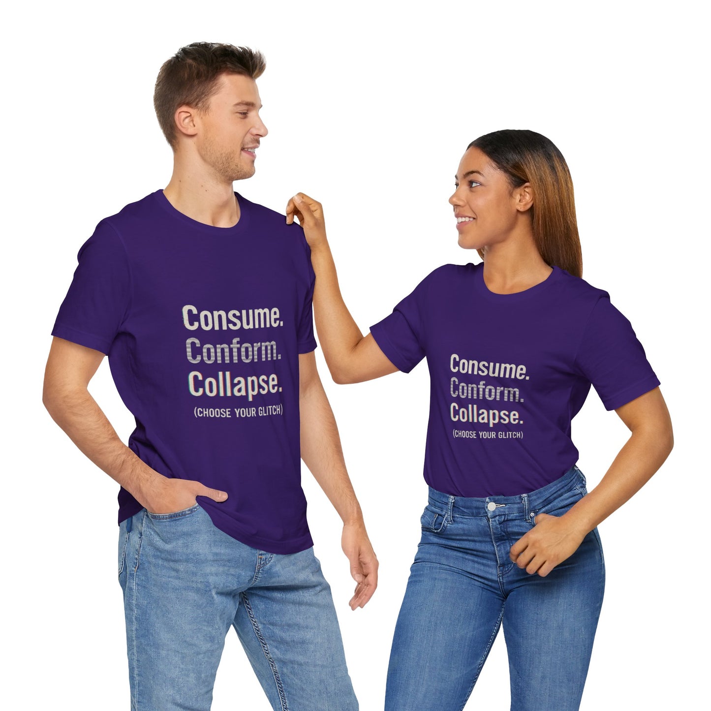 Consume. Conform. Collapse. Graphic Tee for Free Thinkers, Cool Summer Apparel, Unique Gift for Rebels, Casual Streetwear, Social Commentary Shirt