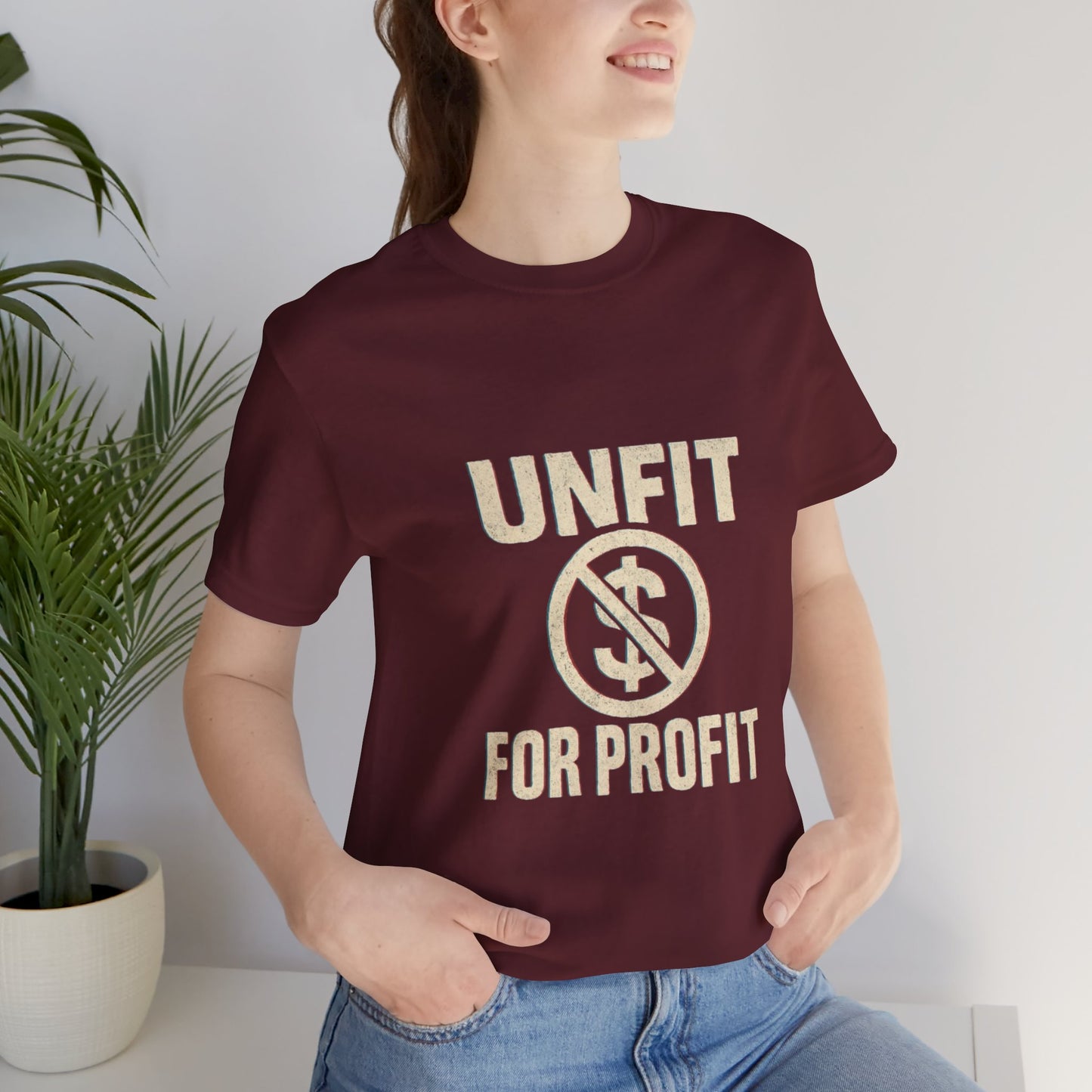 Unisex Tee - 'Unfit for Profit' Anti-Corporate Statement