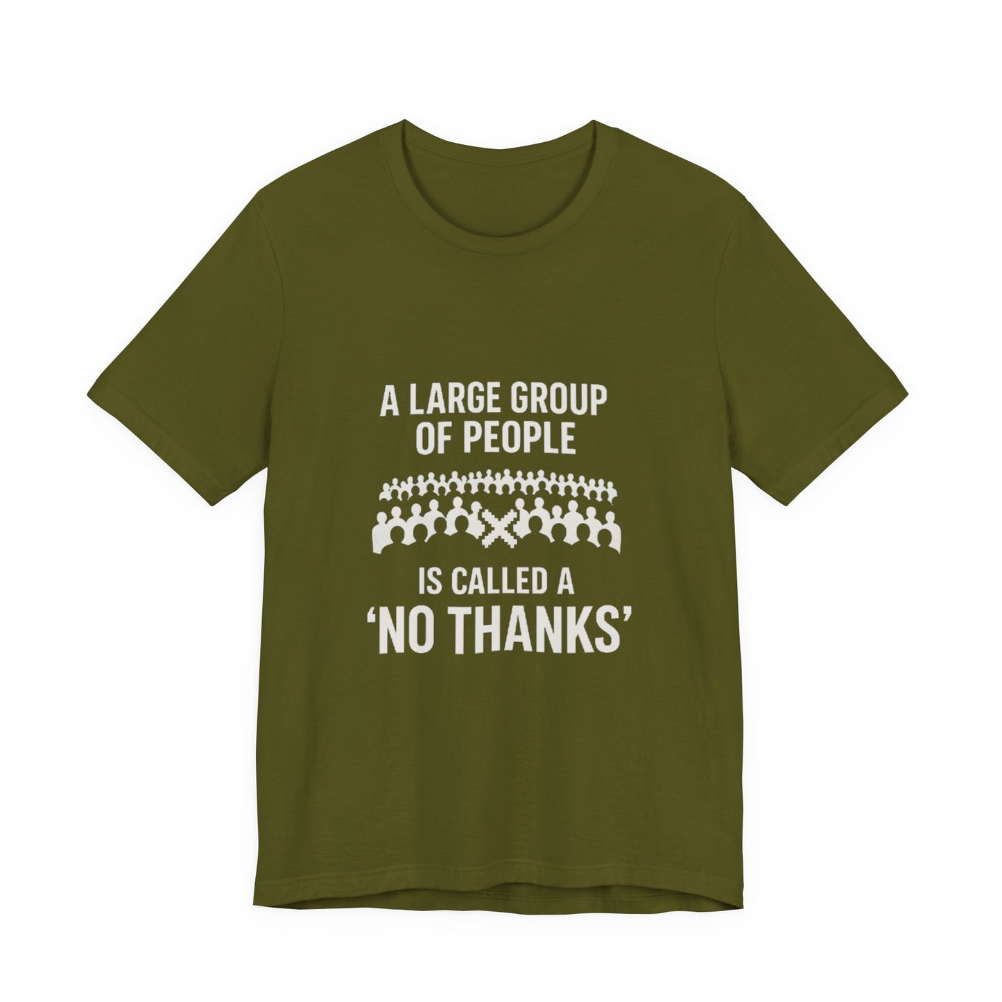 Graphic Tee A Large Group of People is Called a 'No Thanks' Pixelated Design