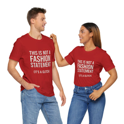 Short Sleeve Tee - Fashion Statement Irony Design