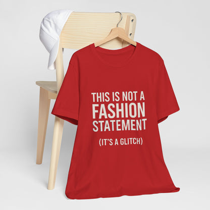 Short Sleeve Tee - Fashion Statement Irony Design