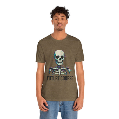 Unisex Future Corpse Graphic Tee, Halloween Shirt, Funny Gift, Casual Wear, Skull T-Shirt, Unique Statement Top