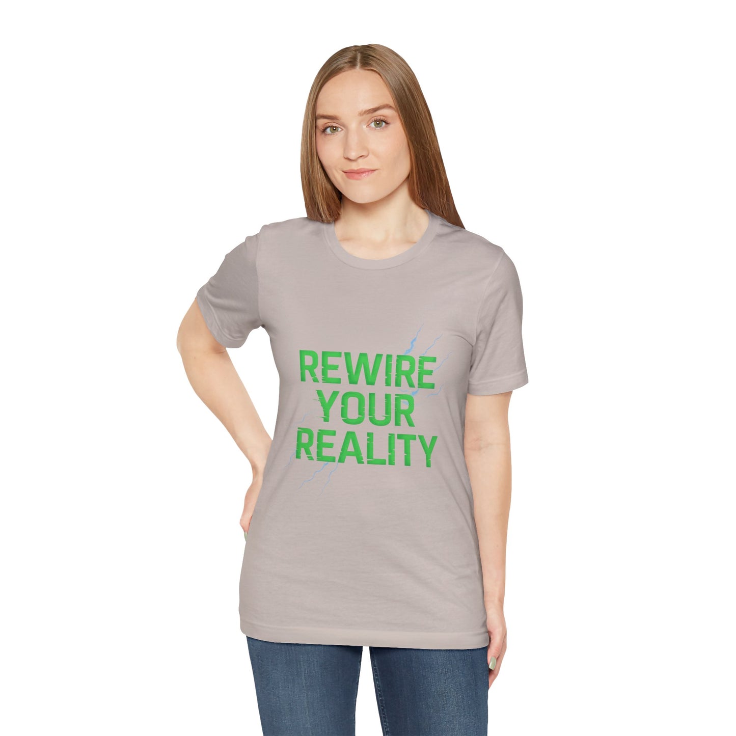 Rewire Your Reality Tee, Motivational T-Shirt, Inspirational Short Sleeve Top, Unisex Casual Wear, Perfect Gift for Dreamers