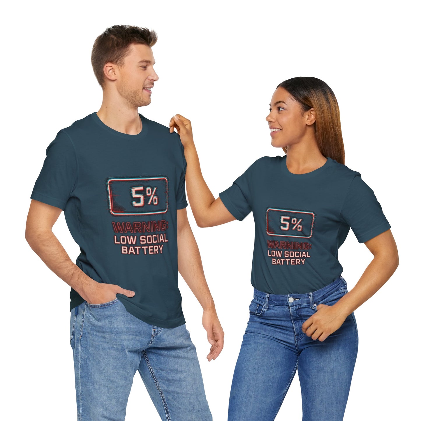 Unisex Tee - Warning: Low Social Battery Design