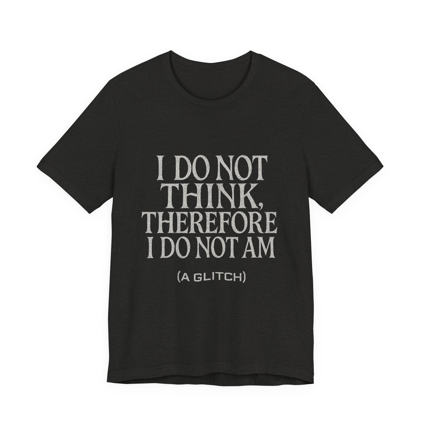 Philosophical Tee - Glitch Existential Unisex Jersey