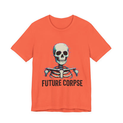 Unisex Future Corpse Graphic Tee, Halloween Shirt, Funny Gift, Casual Wear, Skull T-Shirt, Unique Statement Top