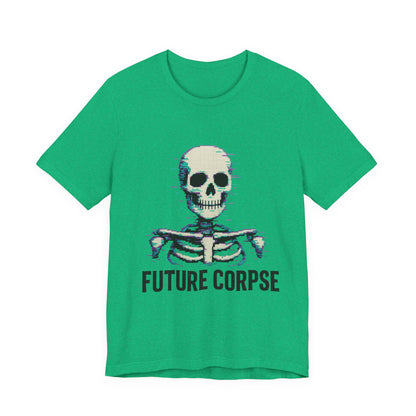 Unisex Future Corpse Graphic Tee, Halloween Shirt, Funny Gift, Casual Wear, Skull T-Shirt, Unique Statement Top