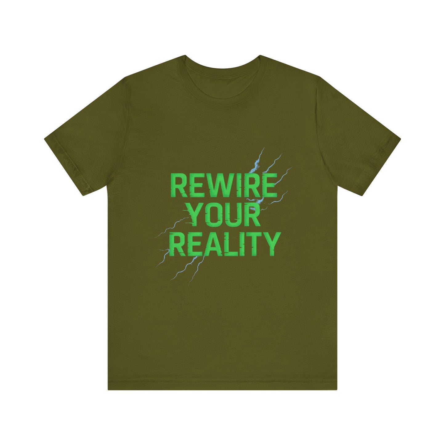 Rewire Your Reality Tee, Motivational T-Shirt, Inspirational Short Sleeve Top, Unisex Casual Wear, Perfect Gift for Dreamers