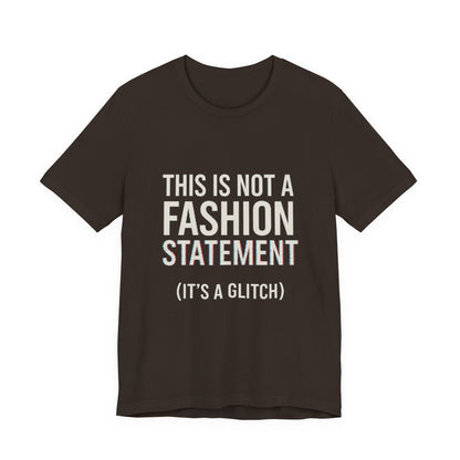Short Sleeve Tee - Fashion Statement Irony Design