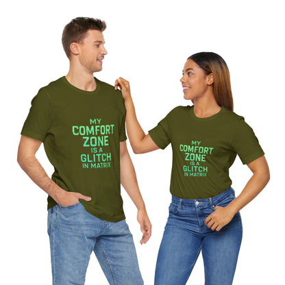 Glitch in the Comfort Matrix Short Sleeve Tee, Unisex Graphic Tee, Motivational Shirt, Casual Wear, Gift for Nerds, Matrix Humor Clothing