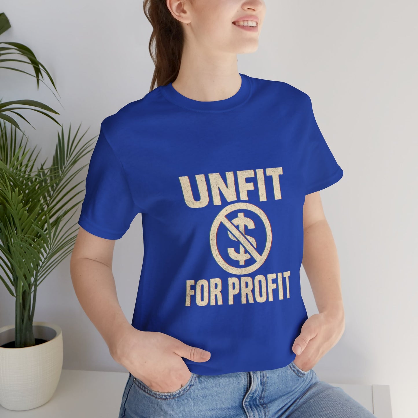 Unisex Tee - 'Unfit for Profit' Anti-Corporate Statement