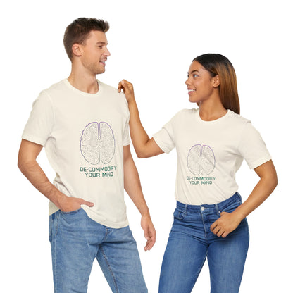 Brainwave Tee - De-Commodify Your Mind - Unisex T-Shirt