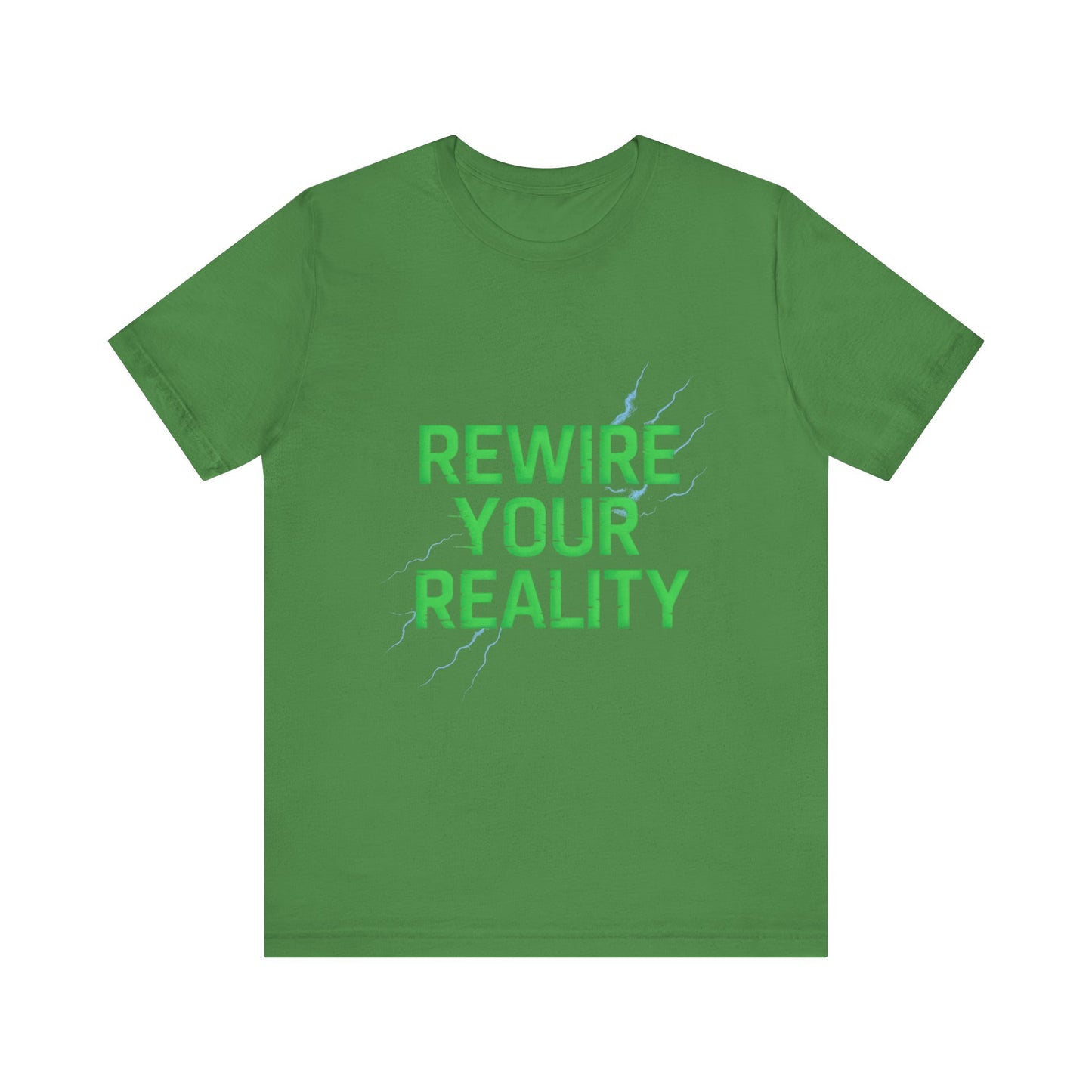Rewire Your Reality Tee, Motivational T-Shirt, Inspirational Short Sleeve Top, Unisex Casual Wear, Perfect Gift for Dreamers
