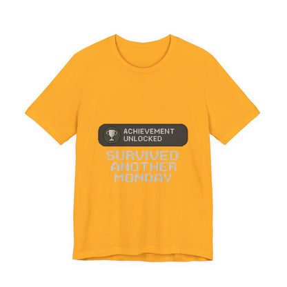 Monday Achievement Unlocked T-Shirt, Funny Monday Tee, Motivational Shirt, Gift for Gamers, Unisex Casual Wear