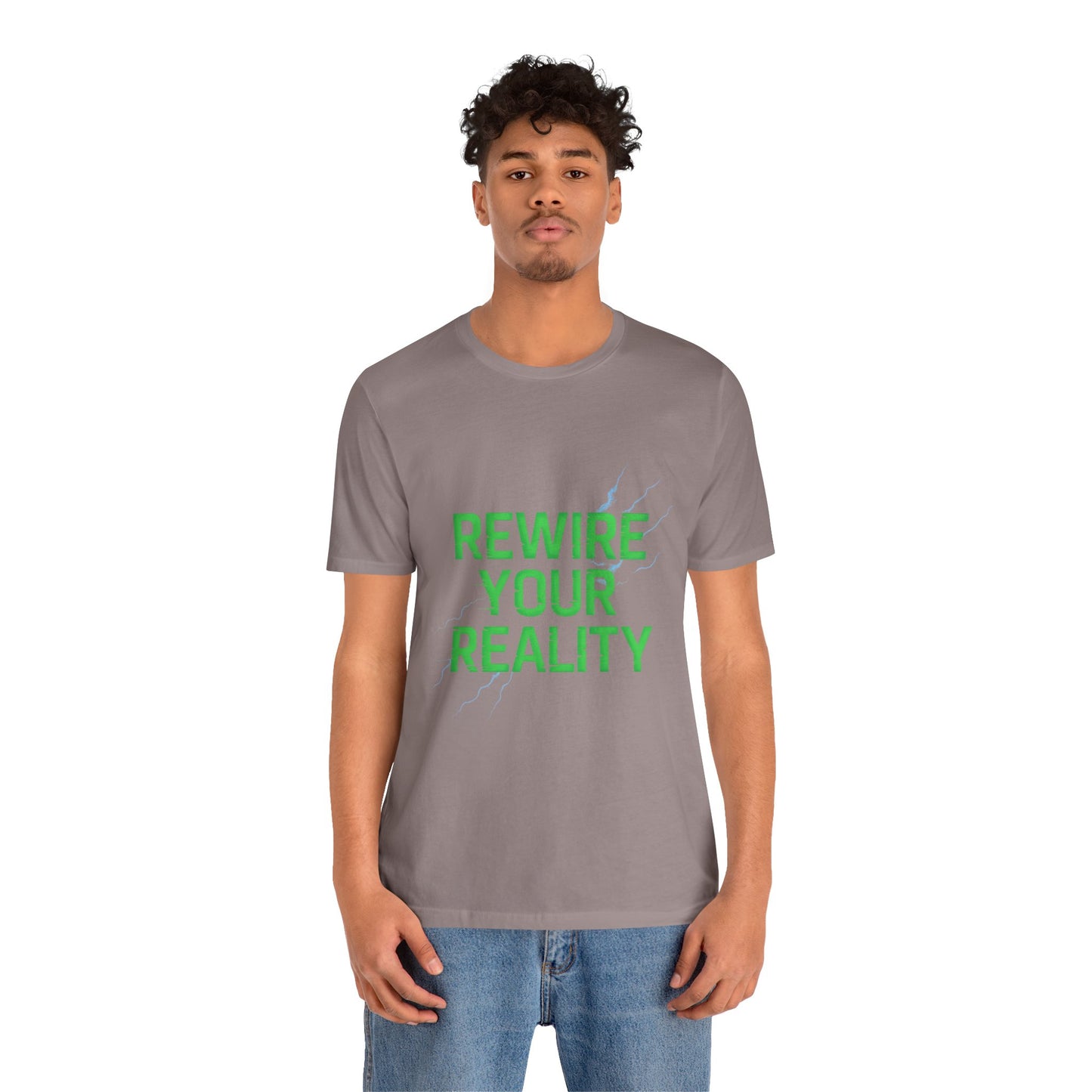 Rewire Your Reality Tee, Motivational T-Shirt, Inspirational Short Sleeve Top, Unisex Casual Wear, Perfect Gift for Dreamers