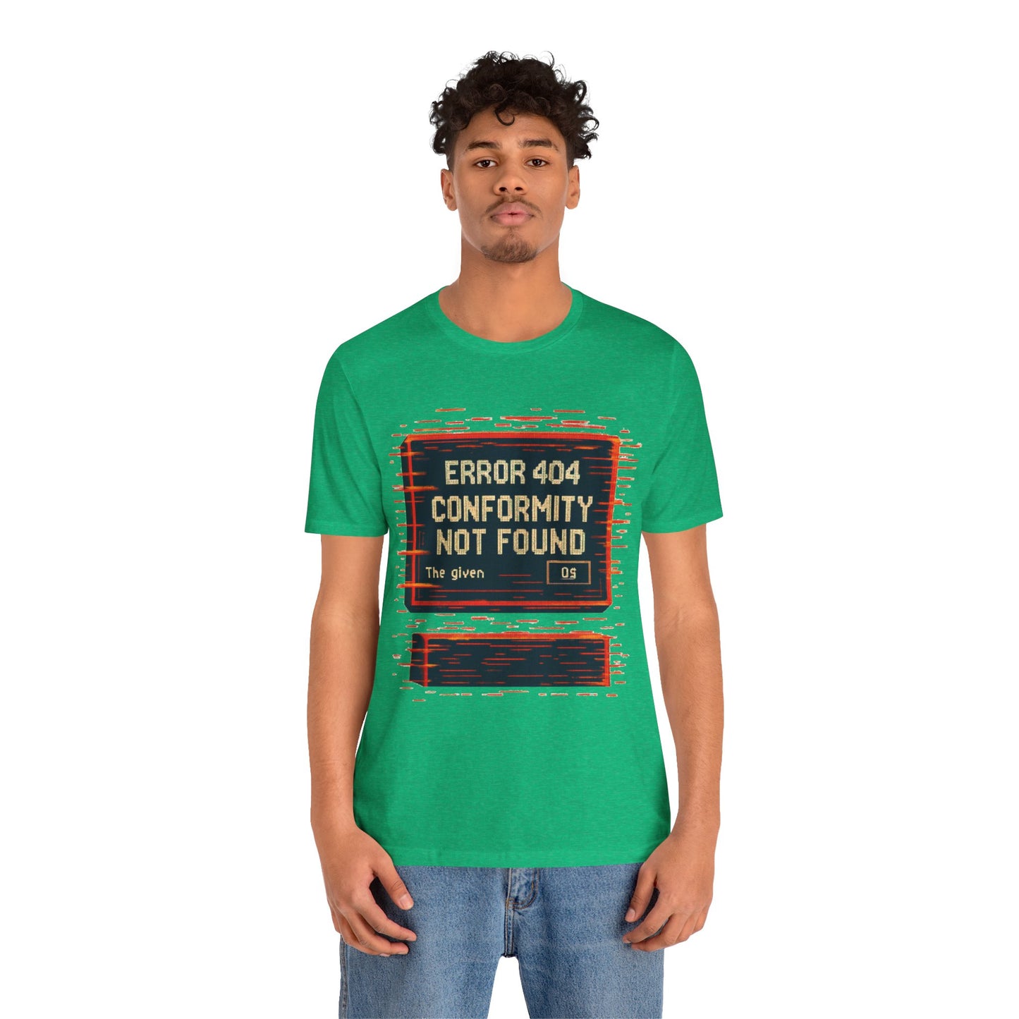 ERROR 404 Conformity Not Found Unisex Tee, Trendy Graphic Shirt, Casual Wear, Gift for Techies, Humor T-Shirt
