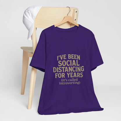 Social Distancing OG Tee, Funny Quote Shirt, Perfect Gift for Introverts, Social Distancing Apparel, Quirky Casual Wear