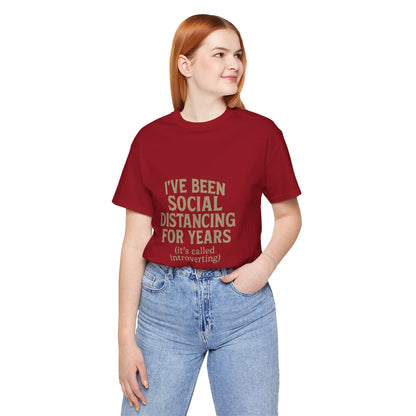 Social Distancing OG Tee, Funny Quote Shirt, Perfect Gift for Introverts, Social Distancing Apparel, Quirky Casual Wear