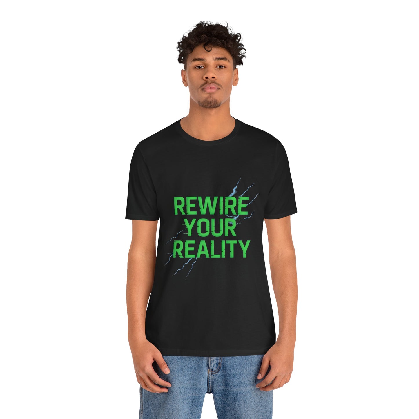 Rewire Your Reality Tee, Motivational T-Shirt, Inspirational Short Sleeve Top, Unisex Casual Wear, Perfect Gift for Dreamers