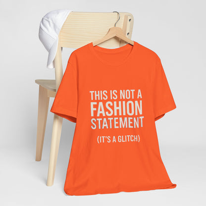 Short Sleeve Tee - Fashion Statement Irony Design