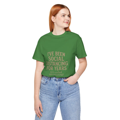 Social Distancing OG Tee, Funny Quote Shirt, Perfect Gift for Introverts, Social Distancing Apparel, Quirky Casual Wear