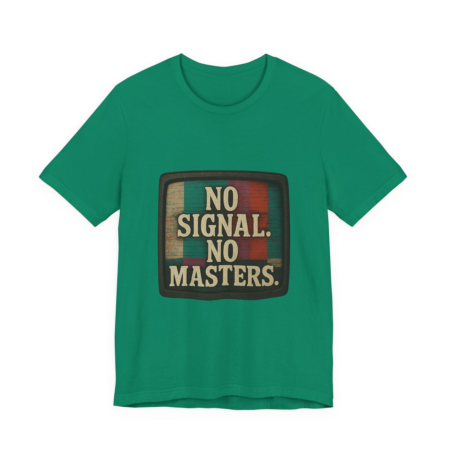 Unisex Tee - No Signal No Masters TV Graphic Glitch Effect Shirt