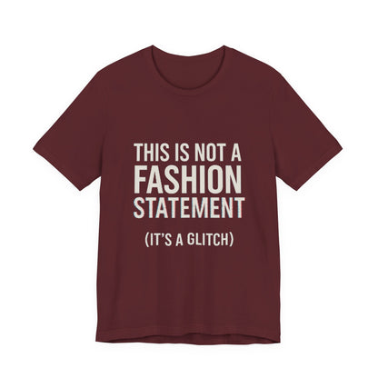 Short Sleeve Tee - Fashion Statement Irony Design