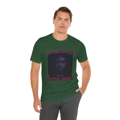 Analog Soul in a Digital World Unisex Jersey Tee, Vintage Graphic T-Shirt, Retro Aesthetic Shirt, Casual Wear, Gift for Tech Lovers, Unisex Fashion