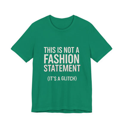 Short Sleeve Tee - Fashion Statement Irony Design