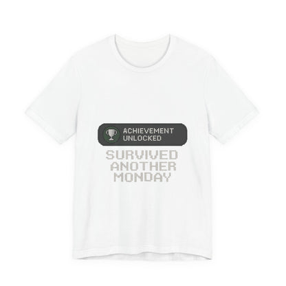 Monday Achievement Unlocked T-Shirt, Funny Monday Tee, Motivational Shirt, Gift for Gamers, Unisex Casual Wear