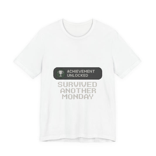 Monday Achievement Unlocked T-Shirt, Funny Monday Tee, Motivational Shirt, Gift for Gamers, Unisex Casual Wear