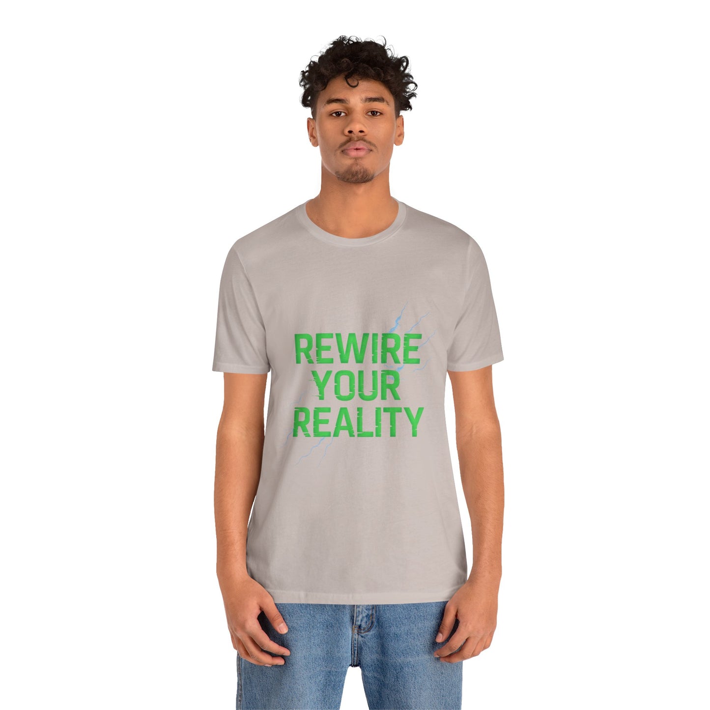 Rewire Your Reality Tee, Motivational T-Shirt, Inspirational Short Sleeve Top, Unisex Casual Wear, Perfect Gift for Dreamers