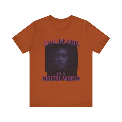 Analog Soul in a Digital World Unisex Jersey Tee, Vintage Graphic T-Shirt, Retro Aesthetic Shirt, Casual Wear, Gift for Tech Lovers, Unisex Fashion