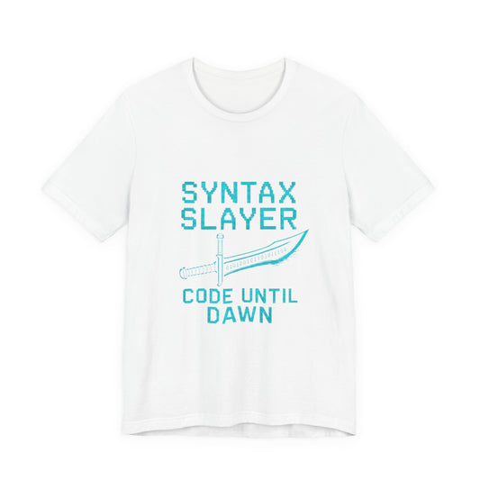 Syntax Slayer Unisex Tee, Gift for Programmers, Coding Humor Shirt, Tech Lover Apparel, Geeky Birthday Present, Computer Science Gift