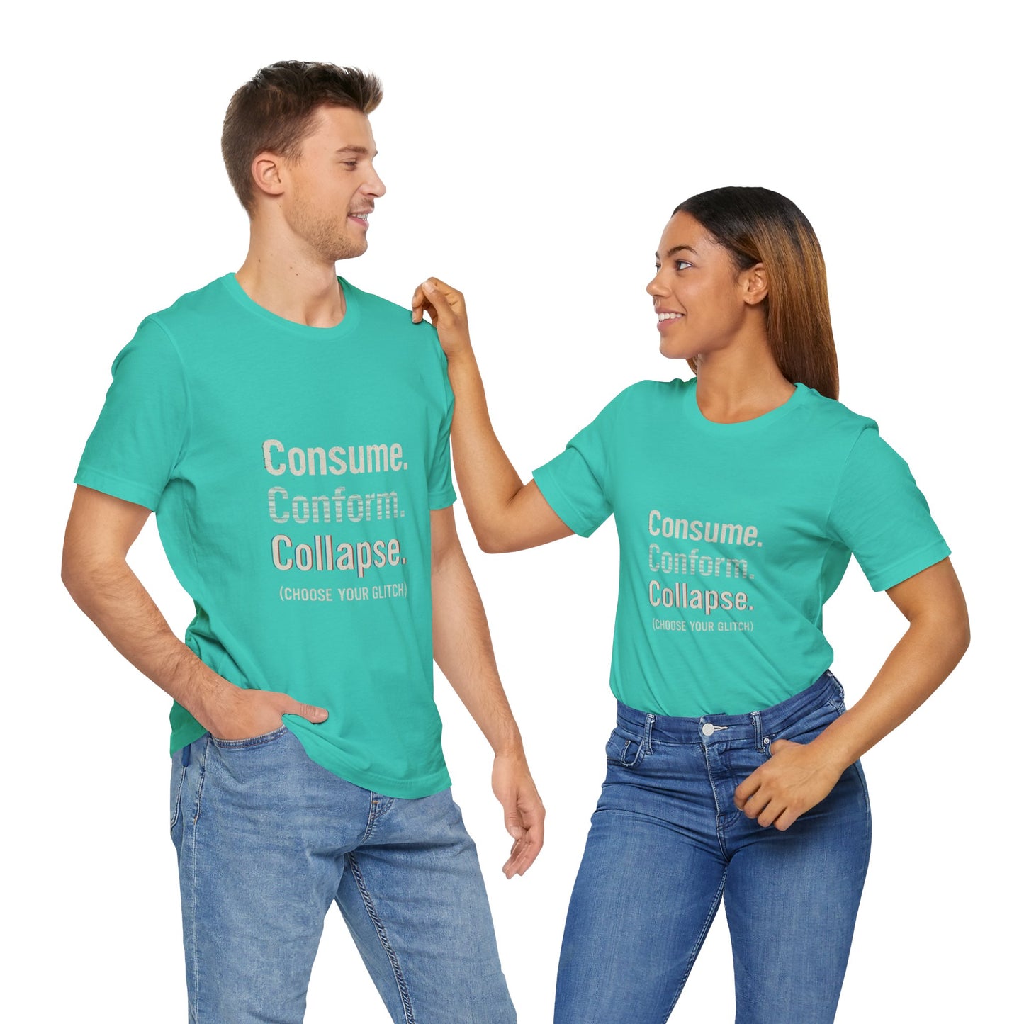 Consume. Conform. Collapse. Graphic Tee for Free Thinkers, Cool Summer Apparel, Unique Gift for Rebels, Casual Streetwear, Social Commentary Shirt