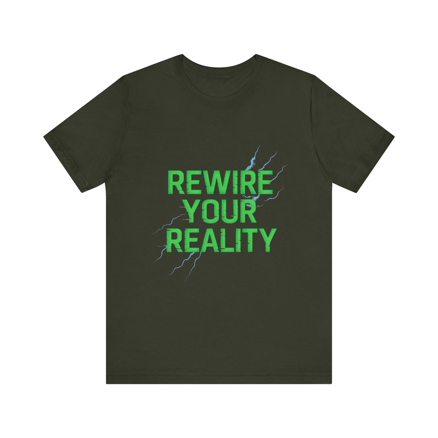 Rewire Your Reality Tee, Motivational T-Shirt, Inspirational Short Sleeve Top, Unisex Casual Wear, Perfect Gift for Dreamers