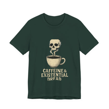 Caffeine & Existential Dread Tee, Unisex T-Shirt for Coffee Lovers, Casual Apparel, Great for Gifting, Perfect for Everyday Wear