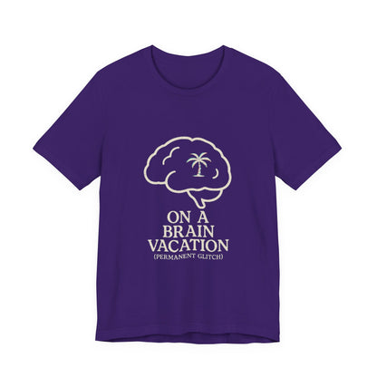 Brain Vacation Tee