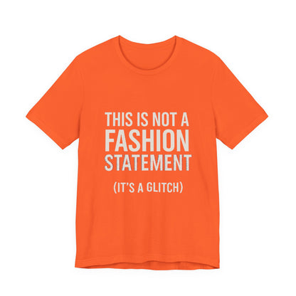 Short Sleeve Tee - Fashion Statement Irony Design
